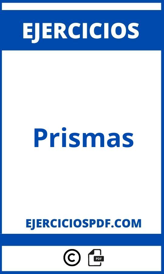 Ejercicios De Prismas Resueltos Pdf