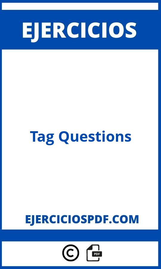 Ejercicios De Tag Questions Pdf