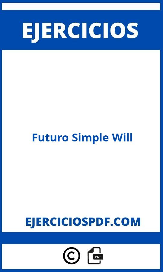 Ejercicios Futuro Simple Will Pdf