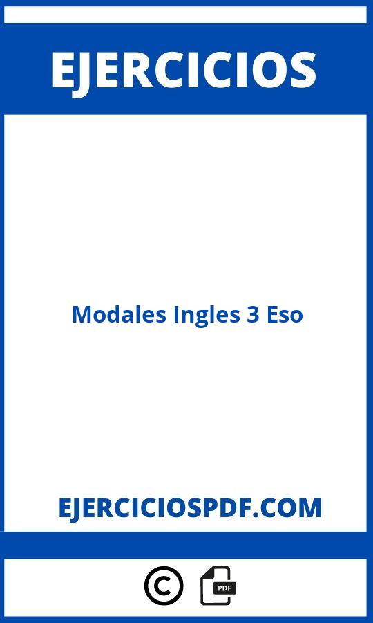 Ejercicios Modales Ingles 3 Eso Pdf