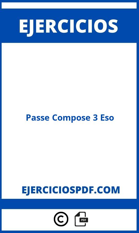 Ejercicios Passe Compose 3 Eso Pdf